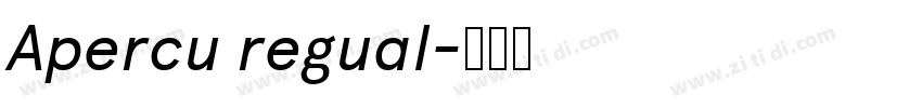 Apercu regual字体转换